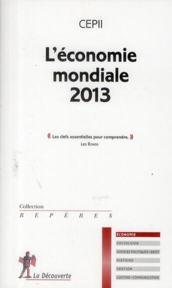 Couverture du livre « L'économie mondiale (édition 2013) » de Cepii aux éditions La Decouverte