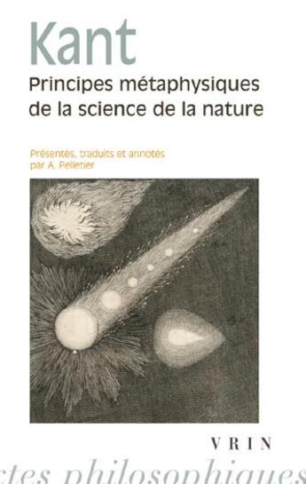 Couverture du livre « Principes métaphysiques de la science de la nature » de Emmanuel Kant aux éditions Vrin