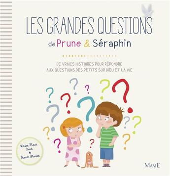 Couverture du livre « Les grandes questions de Prune & Séraphin » de Karine-Marie Amiot et Florian Thouret aux éditions Mame