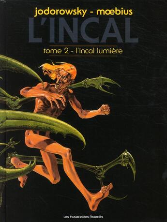 Couverture du livre « L'Incal ; une aventure de John Difool t.2 : l'Incal lumière » de Moebius et Alexandro Jodorowsky aux éditions Humanoides Associes