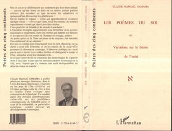 Couverture du livre « Les poèmes du soi : Variation sur le thème de l'unité » de Claude-Raphael Samama aux éditions L'harmattan