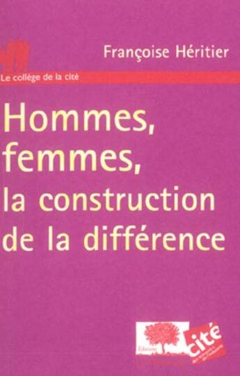 Couverture du livre « Hommes, femmes, la constructio » de Francoise Heritier aux éditions Le Pommier