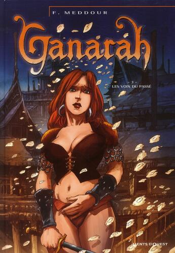 Couverture du livre « Ganarah t.3 ; la voix du passé » de Fabrice Meddour aux éditions Vents D'ouest