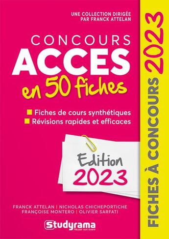 Couverture du livre « Concours accès en 50 fiches (édition 2023) » de Attelan Franck aux éditions Studyrama