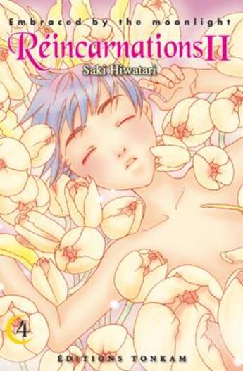 Couverture du livre « Reincarnations II, embraced by the moonlight Tome 4 » de Saki Hiwatari aux éditions Delcourt