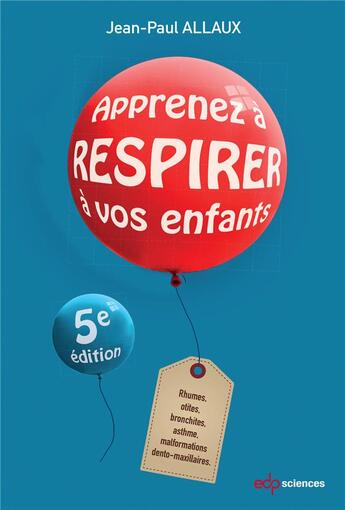Couverture du livre « Apprenez à respirer à vos enfants (5e édition) » de Jean-Paul Allaux aux éditions Parresia