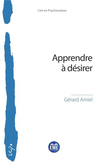 Couverture du livre « Apprendre à désirer » de Gerard Amiel aux éditions Academia