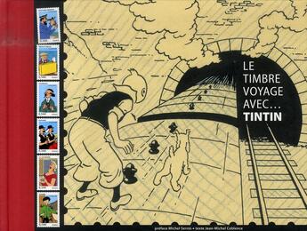 Couverture du livre « Le timbre voyage avec tintin » de Jean-Michel Coblence aux éditions Moulinsart Belgique