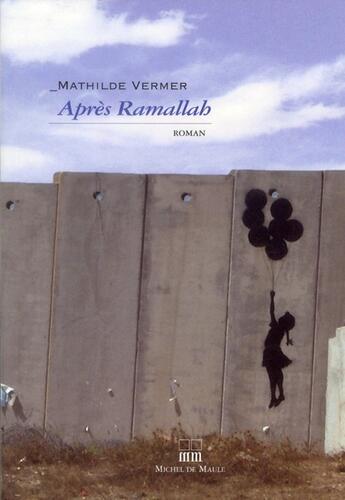 Couverture du livre « Après Ramallah » de Mathilde Vermer aux éditions Michel De Maule