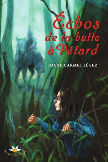 Couverture du livre « Échos de la butte à Pétard » de Diane Carmel Leger aux éditions Bouton D'or Acadie