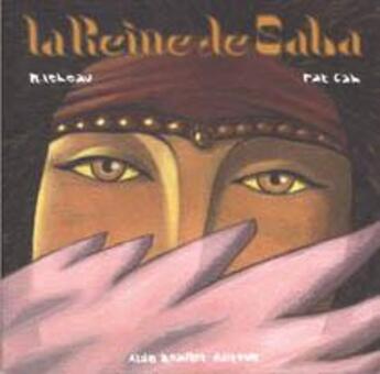 Couverture du livre « La reine de saba » de Pat Cab aux éditions Alain Beaulet