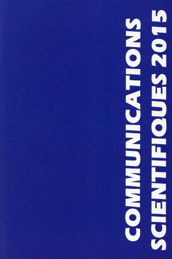 Couverture du livre « Communications scientifiques (édition 2015) » de  aux éditions Mapar