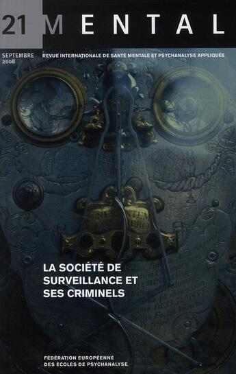 Couverture du livre « La société de surveillance » de  aux éditions La Cause Du Desir