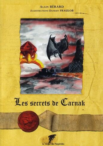 Couverture du livre « Les secrets de Carnak » de Alain Berard & Damie aux éditions Le Verger Des Hesperides