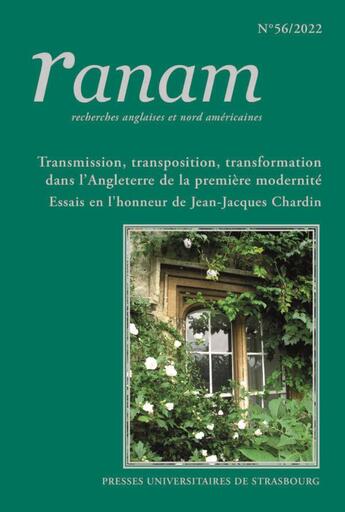 Couverture du livre « Transmission, transposition, transformation dans l'Angleterre de la première modernité » de Remi Vuillemin et Anne Bandry-Scubbi et Laurent Curelly aux éditions Pu De Strasbourg