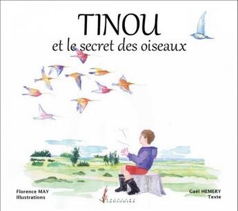 Couverture du livre « Tinou et le secret des oiseaux » de Gael Hemery aux éditions Sansouire