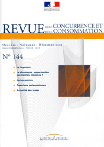 Couverture du livre « Revue de la concurrence et de la consommation t.144 (octobre, novembre, decembre 2005) » de  aux éditions Documentation Francaise