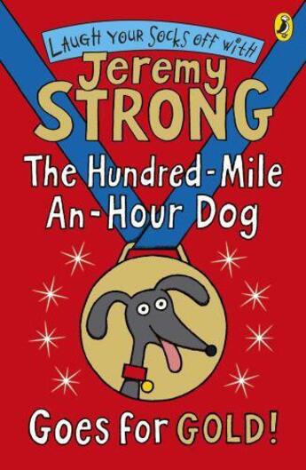 Couverture du livre « The Hundred-Mile-an-Hour Dog Goes for Gold » de Jeremy Strong aux éditions Penguin Books Ltd Digital