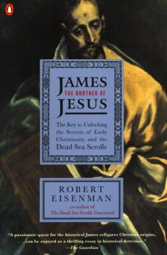 Couverture du livre « James the Brother of Jesus » de Eisenman Robert H aux éditions Penguin Group Us