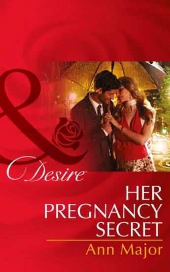 Couverture du livre « Her Pregnancy Secret (Mills & Boon Desire) » de Ann Major aux éditions Mills & Boon Series