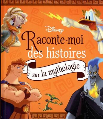 Couverture du livre « Raconte-moi des histoires : sur la mythologie » de Disney aux éditions Disney Hachette