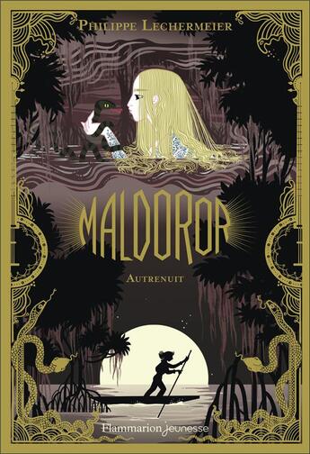 Couverture du livre « Maldoror Tome 3 : Autrenuit » de Philippe Lechermeier aux éditions Flammarion Jeunesse