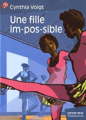 Couverture du livre « Fille im-pos-sible (une) » de Cynthia Voigt aux éditions Pere Castor