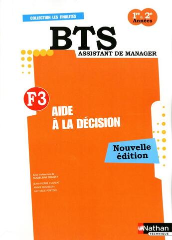 Couverture du livre « Aide à la décision ; BTS finalité 3 ; élève (édition 2011) » de Doussy Madeleine aux éditions Nathan