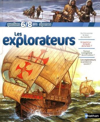 Couverture du livre « L'explorateur ; 6/8 ans » de Galbert/Greenwood aux éditions Nathan