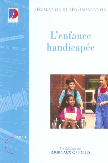 Couverture du livre « L'enfance handicapee » de  aux éditions Documentation Francaise