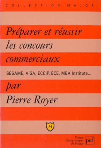 Couverture du livre « Preparer & reussir concours commerc. » de Royer P aux éditions Belin Education