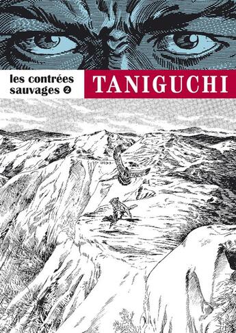 Couverture du livre « Les contrées sauvages t.2 » de Jiro Taniguchi aux éditions Casterman