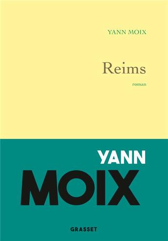 Couverture du livre « Reims » de Yann Moix aux éditions Grasset