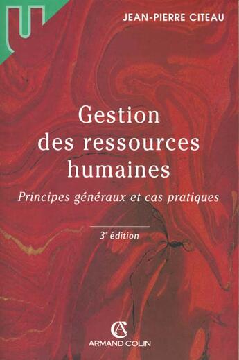 Couverture du livre « Gestion Des Ressources Humaines » de Jean-Pierre Citeau aux éditions Armand Colin