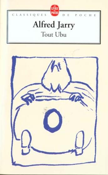 Couverture du livre « Tout Ubu » de Alfred Jarry aux éditions Le Livre De Poche
