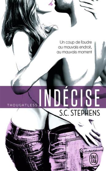 Couverture du livre « Thoughtless t.1 ; indecise » de S. C. Stephens aux éditions J'ai Lu