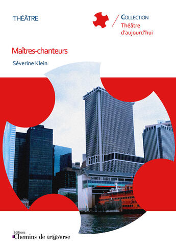 Couverture du livre « Maitres-Chanteurs » de Severine Klein aux éditions Chemins De Traverse