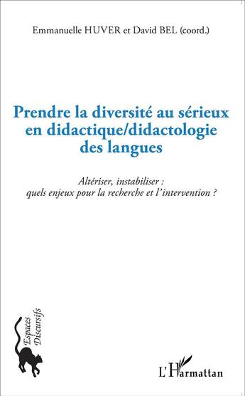 Couverture du livre « Prendre la diversité au sérieux en didactique / didactologie des langues » de  aux éditions L'harmattan