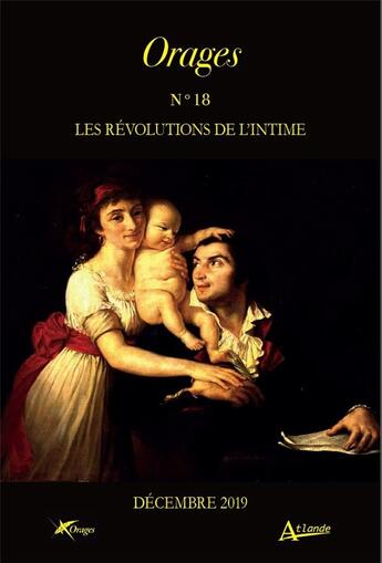 Couverture du livre « ORAGES ; les révolutions de l'intime » de Orages aux éditions Atlande Editions