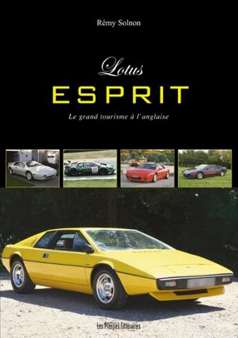 Couverture du livre « Lotus esprit ; le grand tourisme à l'anglaise » de Remy Solnon aux éditions Presses Litteraires