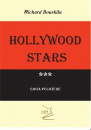 Couverture du livre « Holllywood stars » de Richard Bouskila aux éditions Abm Courtomer