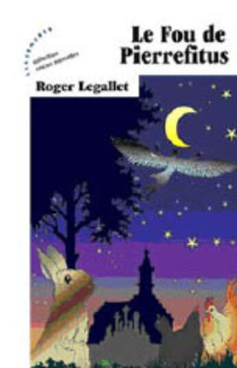 Couverture du livre « Le fou de pierrefitus » de Roger Legallet aux éditions Les Deux Encres