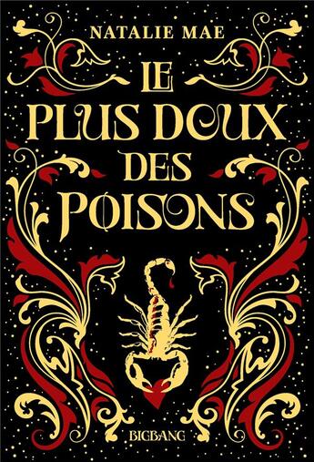 Couverture du livre « Le plus doux des poisons Tome 1 » de Natalie Mae aux éditions Bigbang