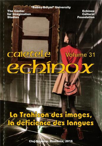 Couverture du livre « Cahiers echinox, vol. 31/2016. la trahison des images, la deficience des langues » de Jean-Michel Devesa aux éditions Pu De Valenciennes