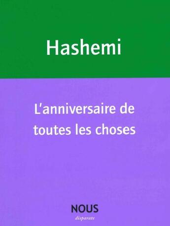 Couverture du livre « L'anniversaire de toutes les choses » de Roxana Hashemi aux éditions Nous