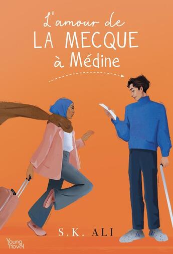 Couverture du livre « L'amour de La Mecque à médine » de S. K. Ali aux éditions Akata