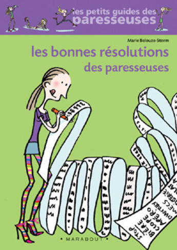 Couverture du livre « Les bonnes résolutions des paresseuses » de Marie Belouze-Storm aux éditions Marabout