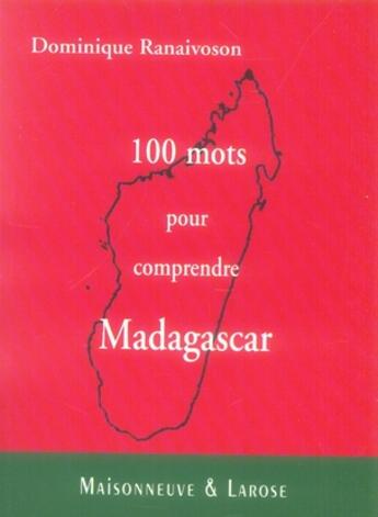 Couverture du livre « 100 mots pour comprendre Madagascar » de Ranaivoson D aux éditions Maisonneuve Larose