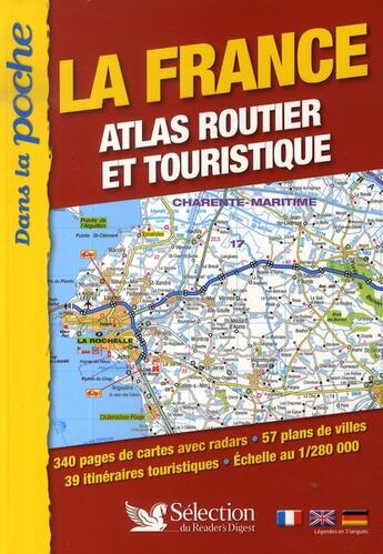 Couverture du livre « La France dans la poche ; atlas routier et touristique (édition 2007) » de  aux éditions Selection Du Reader's Digest