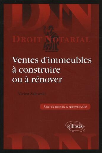 Couverture du livre « Ventes d'immeubles à construire ou à rénover » de Vivien Zalewski aux éditions Ellipses